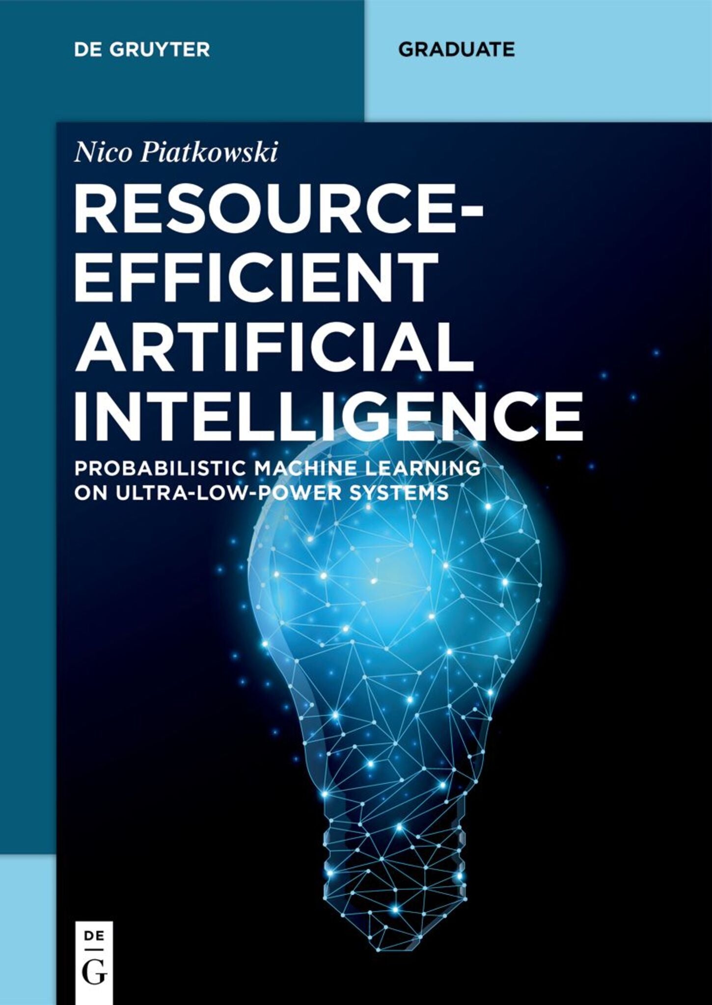 Cover image for Resource-Efficient Artificial Intelligence ISBN 9783110721058